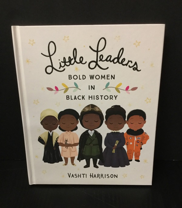 Little leaders bold women in black history book